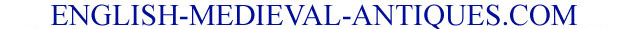 English Medieval Antiques - from arrival of the Saxons to the Dissolution of the Monasteries (600-1540)